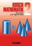  - Kusch: Mathematik - Neubearbeitung 2013: Band 1 - Arithmetik und Algebra: Schülerbuch