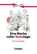 - einfach lesen! - Für Lesefortgeschrittene: Niveau 1 - Eine Woche voller Samstage: Ein Leseprojekt zu dem gleichnamigen Roman von Paul Maar. ... Ein Leseprojekt zum gleichnamigen Jugendbuch