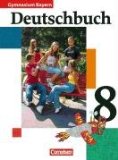  - Deutschbuch - Gymnasium Bayern: 8. Jahrgangsstufe - Arbeitsheft mit Lösungen: Arbeitstechniken, Aufsatztraining, Grammatik, Rechtscheibung, Texte und Medien