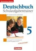  - Deutschbuch - Gymnasium Bayern: 5. Jahrgangsstufe - Schulaufgabentrainer mit Lösungen