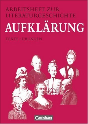  - Arbeitshefte zur Literaturgeschichte, Aufklärung: Texte. Übungen