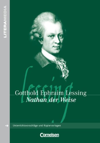 - LiteraMedia: Nathan der Weise: Handreichungen für den Unterricht. Unterrichtsvorschläge und Kopiervorlagen