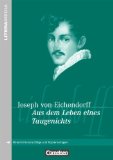  - EinFach Deutsch Unterrichtsmodelle: Die Künstlernovelle - Joseph von Eichendorff: Aus dem Leben eines Taugenichts - Thomas Mann: Tonio Kröger: Gymnasiale Oberstufe