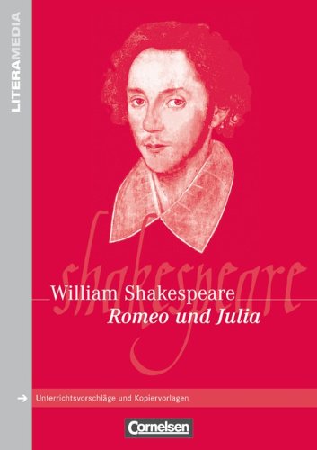 - LiteraMedia: Romeo und Julia: Handreichungen für den Unterricht. Unterrichtsvorschläge und Kopiervorlagen