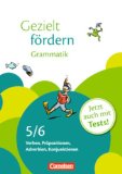  - 7./8. Schuljahr - Grammatik: Verben, Präpositionen, Satzglieder, Sätze. Arbeitsheft mit Lösungen und Tests
