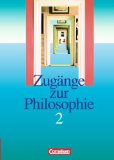  - Zugänge zur Philosophie - Aktuelle Ausgabe, Band I