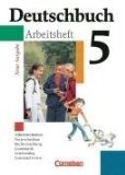 - Deutschbuch - Neue Grundausgabe. Sprach- und Lesebuch: Deutschbuch 5 - Arbeitsheft - Neue Grundausgabe - (Arbeitstechniken, Texte schreiben, Grammatikm, Rechtschreibung, Lesetraing, Lernstand testen)