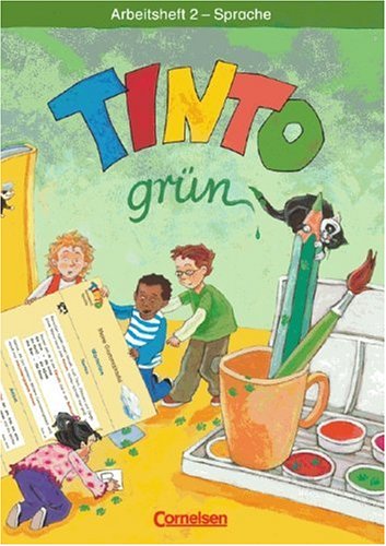 - TINTO 1 und 2 - Bisherige grüne Ausgabe: TINTO grün - Arbeitsheft 2 - Sprache - 2.aktualisierte Auflage