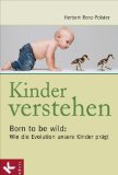  - Gesundheit für Kinder: Kinderkrankheiten verhüten, erkennen, behandeln: Moderne Medizin - Naturheilverfahren - Selbsthilfe - Aktualisierte und überarbeitete Neuauflage