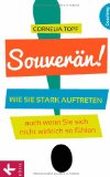  - Einfach mal die Klappe halten: Warum Schweigen besser ist als Reden
