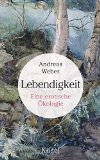  - Im Bann der sinnlichen Natur - die Kunst der Wahrnehmung und die mehr-als-menschliche Welt