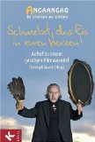  - Schamanische Weisheit für ein glückliches Leben: 21 kleine Zeremonien für den Alltag (GU Einzeltitel Lebenshilfe)