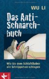  - Schnarchen oder das Konzert der geschluckten Kröten und wie man sie zum Schweigen bringt: Die Anti-Schnarch-Therapie für Männer, Frauen, Kinder