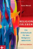  - Religionsdidaktik kompakt: Für Studium, Prüfung und Beruf
