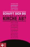  - Ist die Kirche noch zu retten?