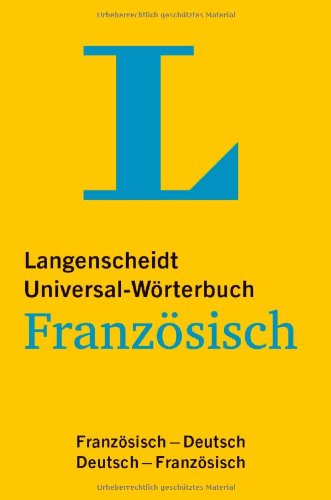 - Langenscheidt Universal-Wörterbuch Französisch: Französisch-Deutsch/Deutsch-Französisch (Langenscheidt Universal-Wörterbücher)