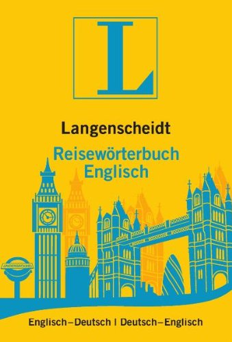 - Langenscheidt Reisewörterbuch Englisch: Englisch-Deutsch/Deutsch-Englisch (Langenscheidt Reisewörterbücher)