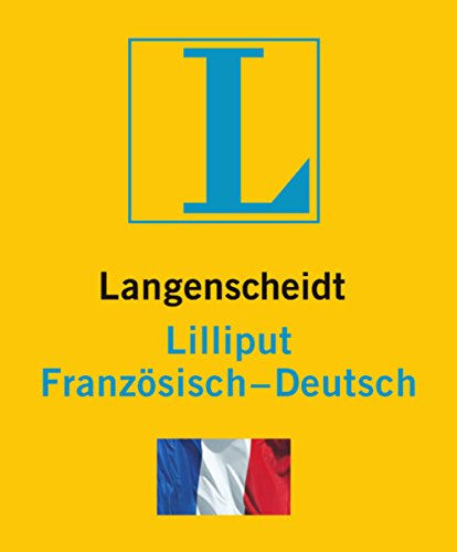- Langenscheidt Lilliput Französisch: Französisch-Deutsch (Langenscheidt Lilliput-Wörterbücher)