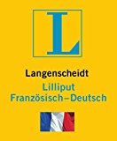 - Langenscheidt Lilliput Französisch: Deutsch-Französisch (Langenscheidt Lilliput-Wörterbücher)