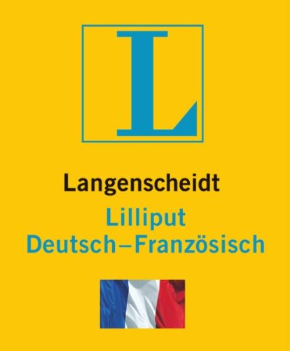 - Langenscheidt Lilliput Französisch: Deutsch-Französisch (Langenscheidt Lilliput-Wörterbücher)