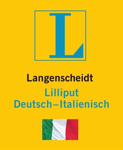 - Langenscheidt Lilliput Italienisch: Deutsch-Italienisch (Langenscheidt Lilliput-Wörterbücher)