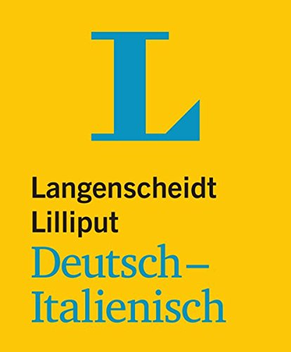 - Langenscheidt Lilliput Deutsch-Italienisch (Lilliput-Wörterbücher Fremdsprachen)