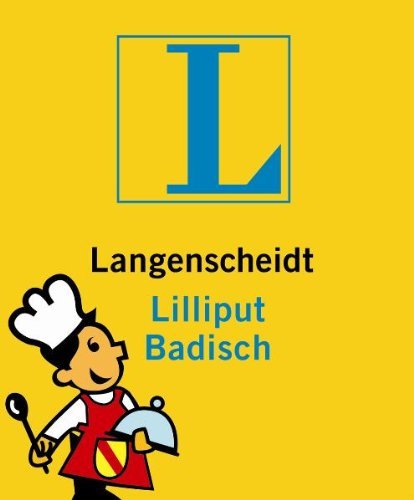 - Langenscheidt Lilliput Badisch: Badisch-Deutsch / Deutsch-Badisch