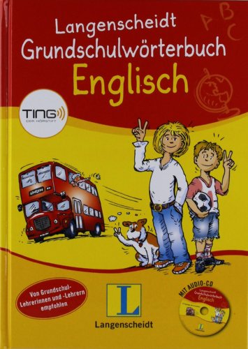  - Langenscheidt Grundschulwörterbuch Englisch - Buch (TING-Ausgabe) mit Audio-CD