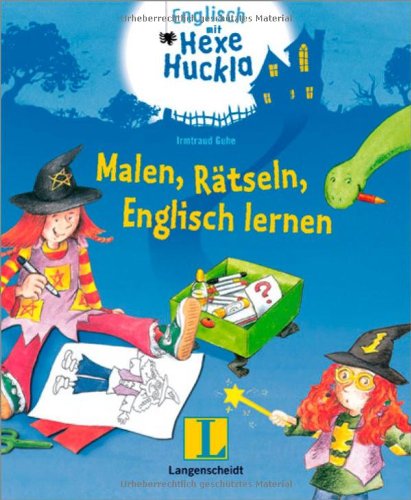  - Malen, Rätseln, Englisch lernen mit Hexe Huckla: Mal- und Bastelbuch: Langenscheidt Malen, Rätseln. Mal- und Bastelbuch: (Englisch mit Hexe Huckla)