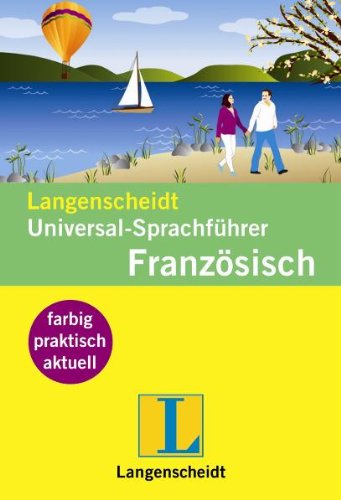 - Langenscheidt Universal-Sprachführer Französisch: Der handliche Reisewortschatz