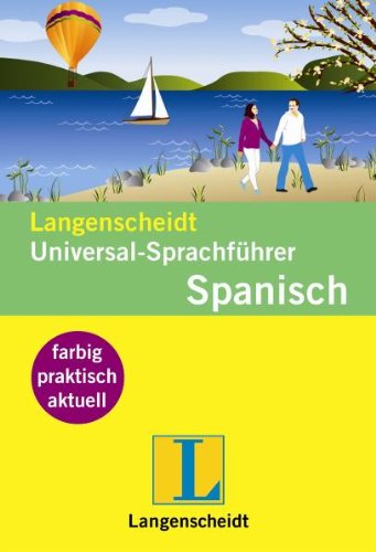 - Langenscheidt Universal-Sprachführer Spanisch: Der handliche Reisewortschatz
