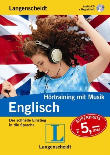 - Langenscheidt Hörtraining mit Musik Englisch, 1 Audio-CD: Der schnelle Einstieg in die Sprache