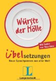  - Langenscheidt Dankstelle - Übelsetzungen: Brandneue Sprachpannen aus aller Welt