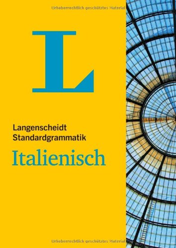 - Langenscheidt Standardgrammatik Italienisch (Langenscheidt Standardgrammatiken)