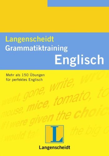 - Langenscheidt Grammatiktraining Englisch: Mehr als 150 Übungen für perfektes Englisch
