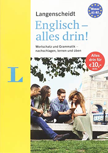 Langenscheidt - Langenscheidt Englisch - alles drin! - Basiswissen Englisch in einem Band: Wortschatz und Grammatik - nachschlagen, lernen und üben (Langenscheidt - Alles drin!)