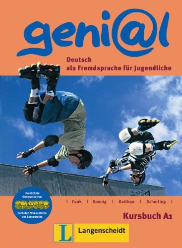  - geni@l A1 - Kursbuch A1: Deutsch als Fremdsprache für Jugendliche