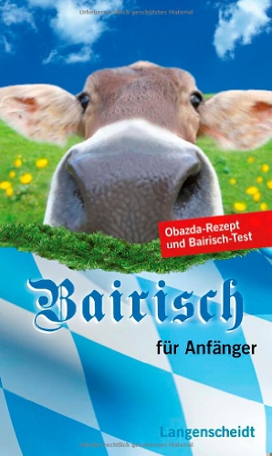 - Langenscheidt Bairisch für Anfänger (Langenscheidt ... für Anfänger)