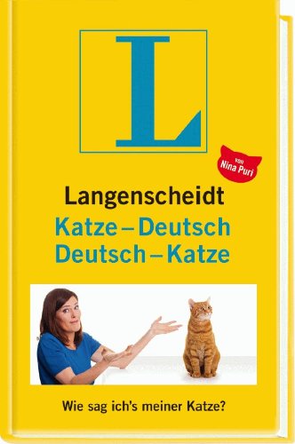 - Langenscheidt Katze-Deutsch/Deutsch-Katze: Wie sag ich's meiner Katze?