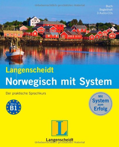  - Langenscheidt Norwegisch mit System - Set aus Buch, Begleitheft, 3 Audio-CDs: Der praktische Sprachkurs (Langenscheidt Sprachkurse mit System)