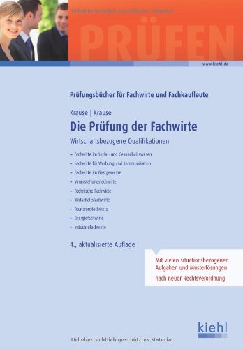 - Die Prüfung der Fachwirte: Wirtschaftsbezogene Qualifikationen