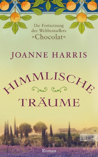  - Himmlische Träume: Die Fortsetzung des Weltbestsellers 