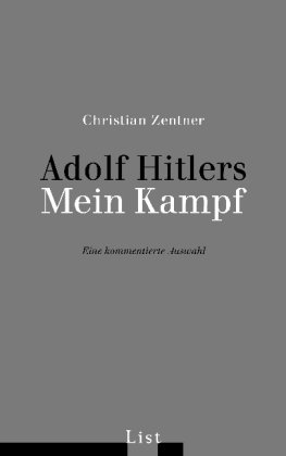 - Adolf Hitlers Mein Kampf. Eine kommentierte Auswahl