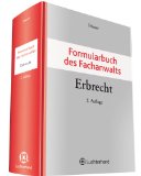 - Formularbuch des Fachanwalts Familienrecht: Praxis des familiengerichtlichen Verfahrens