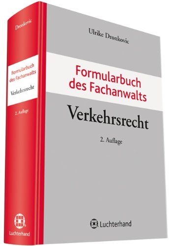 - Formularbuch des Fachanwalts Verkehrsrecht