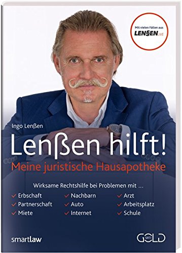  - Lenßen hilft!: Meine juristische Hausapotheke