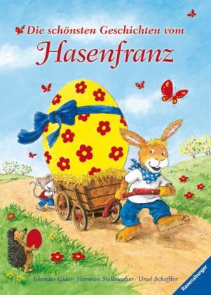 - Die schönsten Geschichten vom Hasenfranz