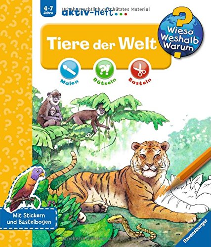 - Wieso? Weshalb? Warum? aktiv-Heft: Tiere der Welt