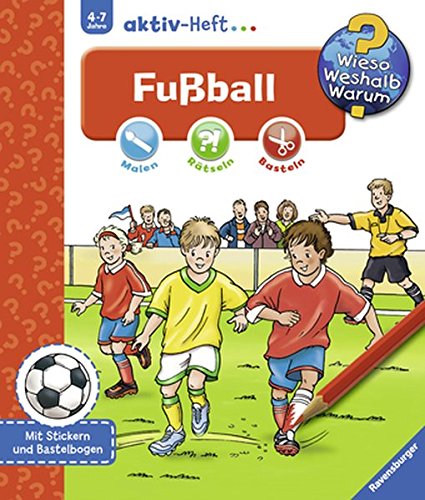 - Fußball (Wieso? Weshalb? Warum? aktiv-Heft)