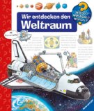  - Weltraum (Wieso? Weshalb? Warum? aktiv-Heft)
